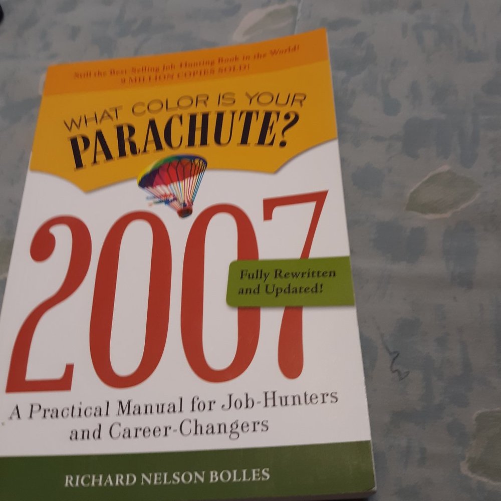 What Color is Your Parachute? Book A Practical Manual for Job-Hunters